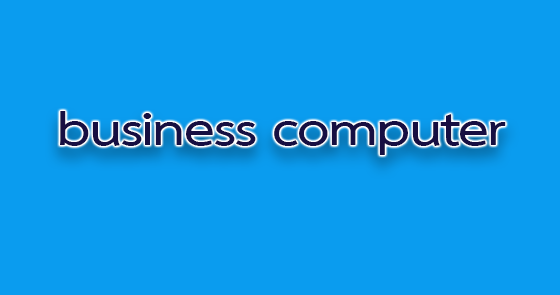 business computer